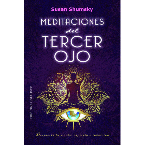 Meditaciones del tercer ojo
