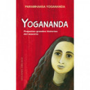 Yogananda: Peque�as grandes historias del maestro