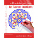 Mandalas para liberar...las fuerzas interiores