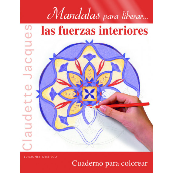 Mandalas para liberar...las fuerzas interiores