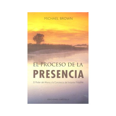 El proceso de la presencia