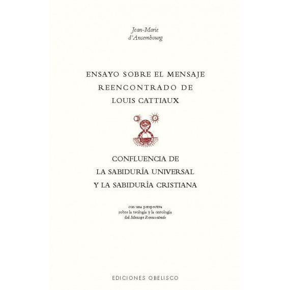 ENSAYO SOBRE EL MENSAJE REECONTRADO