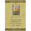 La entrada abierta al palacio cerrado del rey