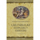 LAS FABULAS EGIPCIAS Y GRIEGAS
