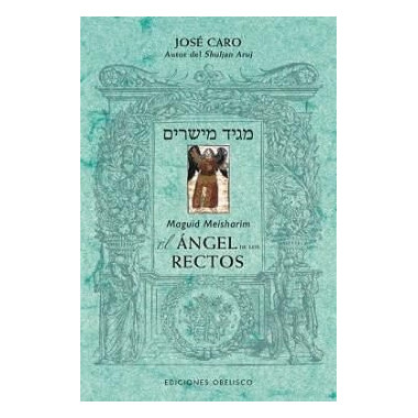 Maguid Meisharim. El �ngel de los rectos