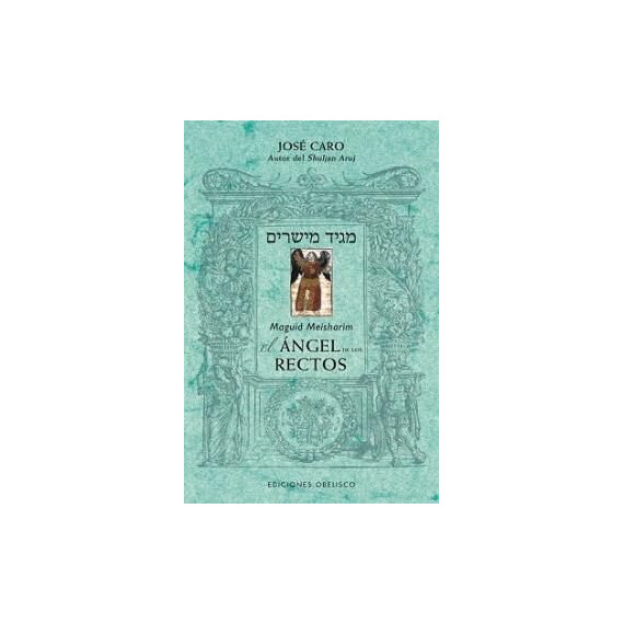 Maguid Meisharim. El �ngel de los rectos