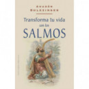 TRANSFORMA TU VIDA CON LOS SALMOS