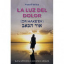LA LUZ DEL DOLOR OR HAKE'EV