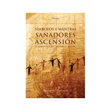 S�mbolos y mantras sanadores para la ascensi�n + cartas