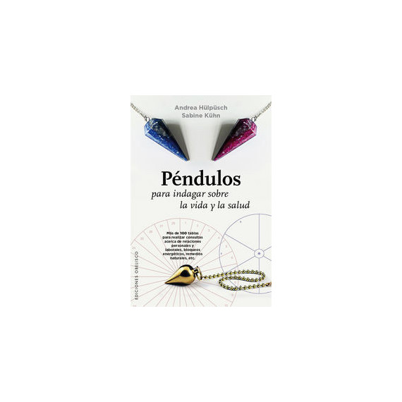 P�ndulos para indagar sobre la vida y la salud