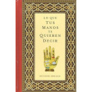 Lo que tus manos te quieren decir (Carton�)