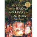 Enciclopedia de las hadas, elfos y gnomos