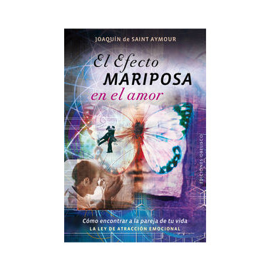 El efecto mariposa en el amor