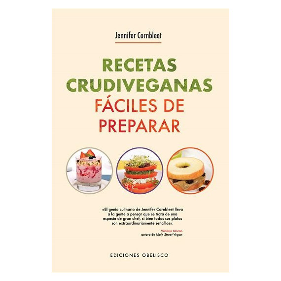 Recetas crudiveganas f�ciles de preparar para 1 o 2 raciones