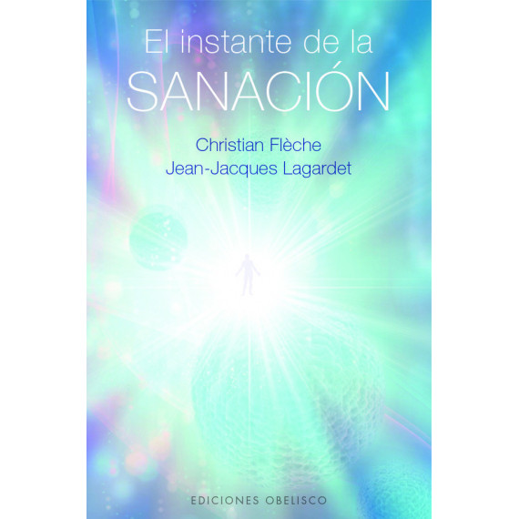 EL INSTANTE DE LA SANACION