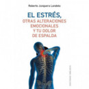 EL ESTRES OTRAS ALTERACIONES EMOCIONALES Y TU DOLOR DE ESPA