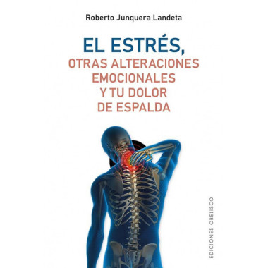EL ESTRES OTRAS ALTERACIONES EMOCIONALES Y TU DOLOR DE ESPA