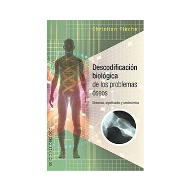 Descodificaci�n Biol�gica de los Problemas �seos