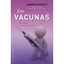 Las vacunas. Sus peligros y consecuencias
