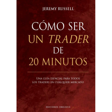 COMO SER UN TRADER DE 20 MINUTOS