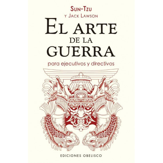 EL ARTE DE LA GUERRA PARA EJECUTIVOS Y DIRECTIVOS (N.E.)