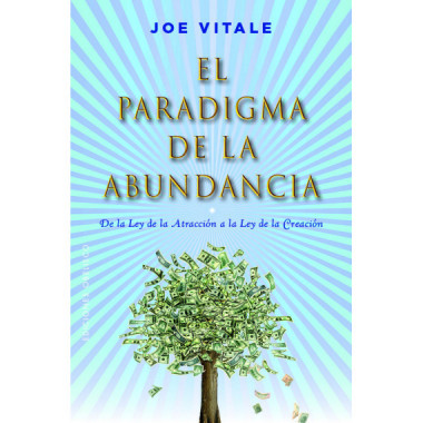 EL PARADIGMA DE LA ABUNDANCIA