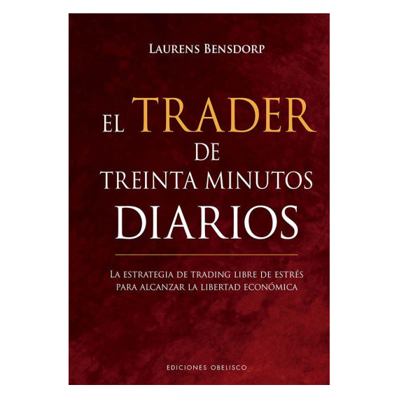 EL TRADER DE TREINTA MINUTOS DIARIOS