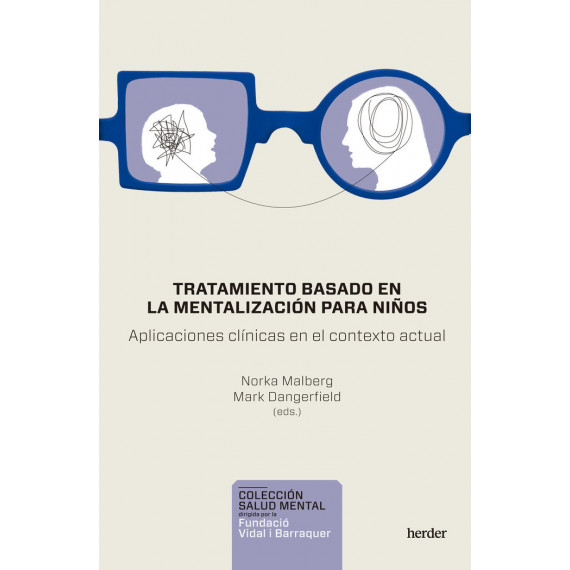 TRATAMIENTO BASADO EN LA MENTALIZACION PARA NI�OS