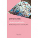 RIESGOS Y FIDELIDADES