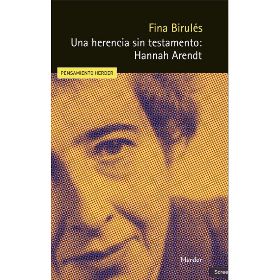 Una herencia sin testamento: Hannah Arendt