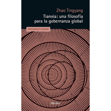 TIANXIA UNA FILOSOFIA PARA LA GOBERNANZA