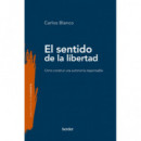 EL SENTIDO DE LA LIBERTAD