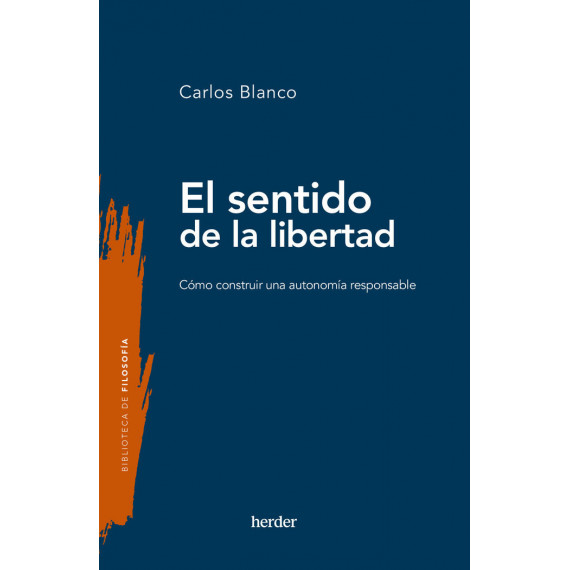 EL SENTIDO DE LA LIBERTAD