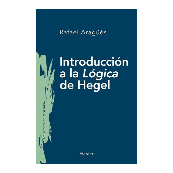 INTRODUCCION A LA LOGICA DE HEGEL