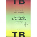 Cambiando lo incambiable