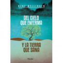 Del cielo que enferma y la tierra que sana