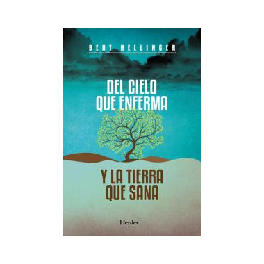 Del cielo que enferma y la tierra que sana