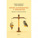 ENTRE HIPOCRATES Y SOCRATES
