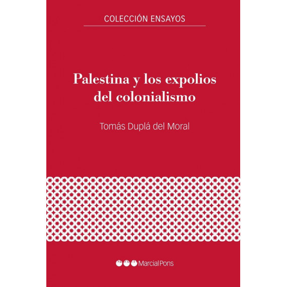 Palestina y los expolios del colonialismo