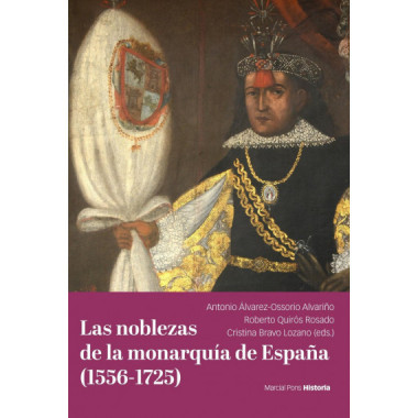 LAS NOBLEZAS DE LA MONARQUIA DE ESPA�A 1556 1725