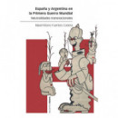 ESPA�A Y ARGENTINA EN LA PRIMERA GUERRA MUNDIAL