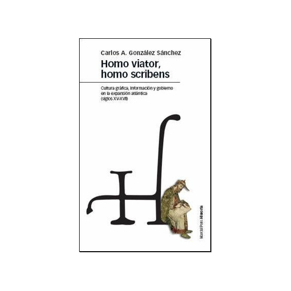 HOMO VIATOR, HOMO SCRIBENS