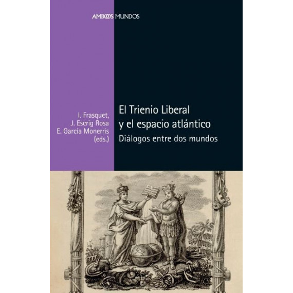 EL TRIENIO LIBERAL Y EL ESPACIO ATLANTICO