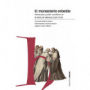 El monasterio rebelde