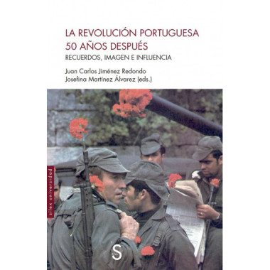 LA REVOLUCION PORTUGUESA 50 A�OS DESPUES