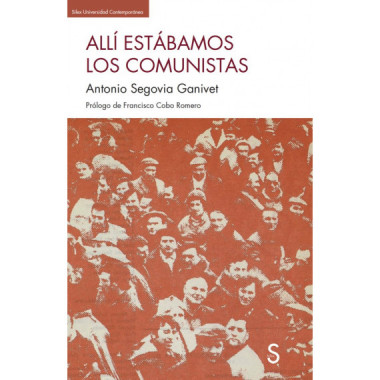 ALLI ESTABAMOS LOS COMUNISTAS