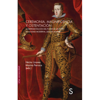 CEREMONIA MAGNIFICENCIA Y OSTENTACION