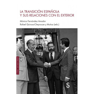 LA TRANSICION ESPA�OLA Y SUS RELACIONES CON EL EXTERIOR