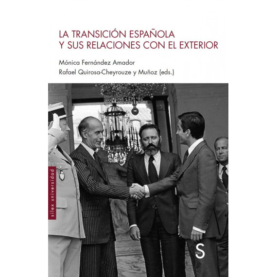 LA TRANSICION ESPA�OLA Y SUS RELACIONES CON EL EXTERIOR