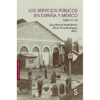 Los servicios p�blicos en Espa�a y M�xico